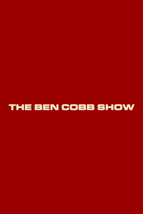The Ben Cobb Show (2019)