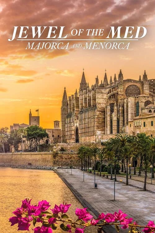Jewel of the Med: Majorca and Menorca (2025)
