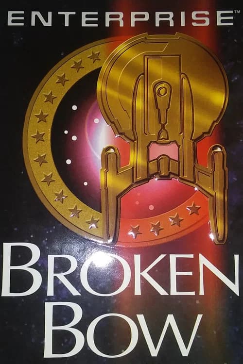 Star Trek: Enterprise - Broken Bow (2013)