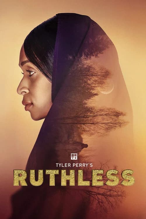Tyler Perry's Ruthless (2020)