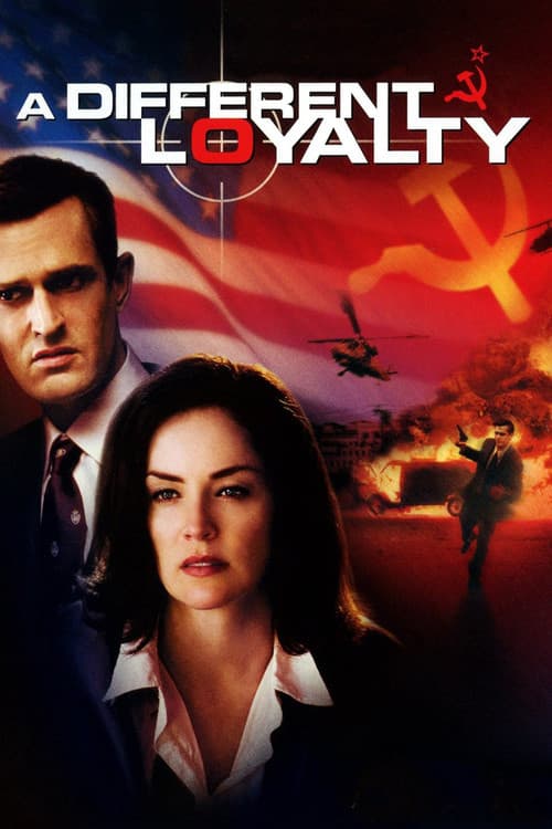 A Different Loyalty (2004)