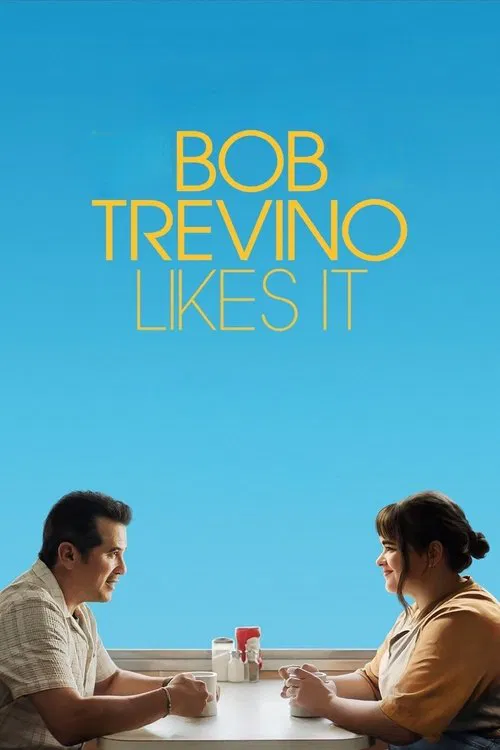 Bob Trevino Likes It (2025)