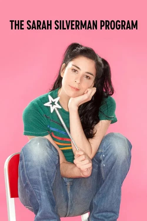 The Sarah Silverman Program (2007)
