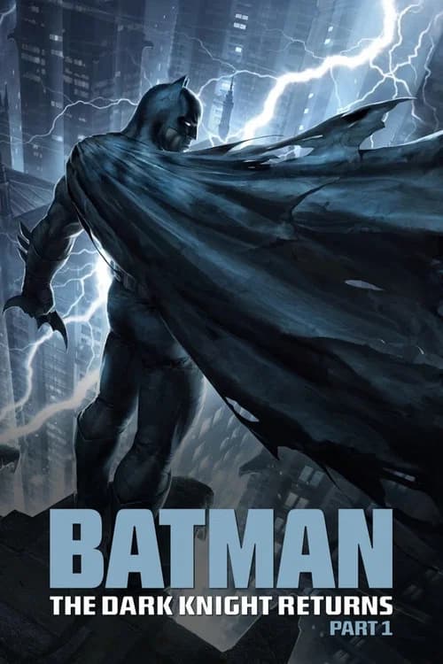 Batman: The Dark Knight Returns, Part 1 (2012)