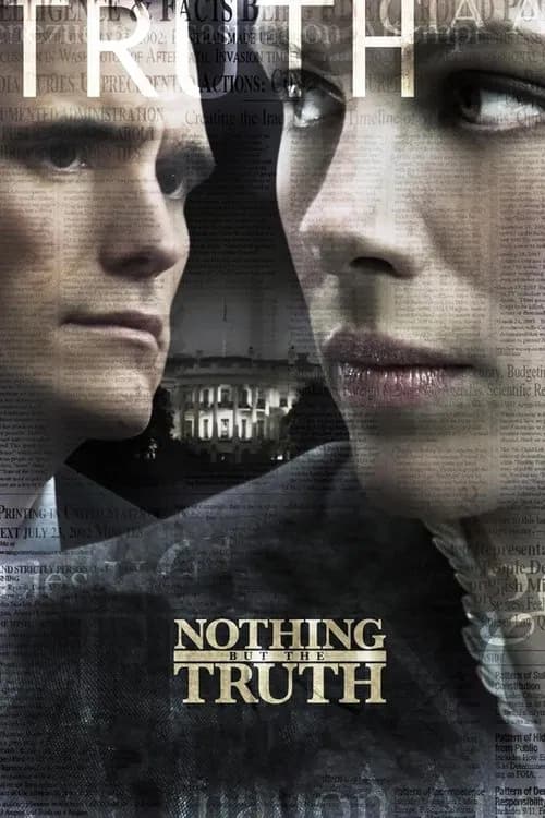 Nothing but the Truth (2008)