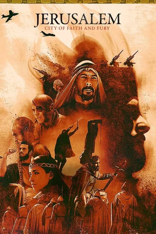 Jerusalem: City of Faith and Fury (2021)